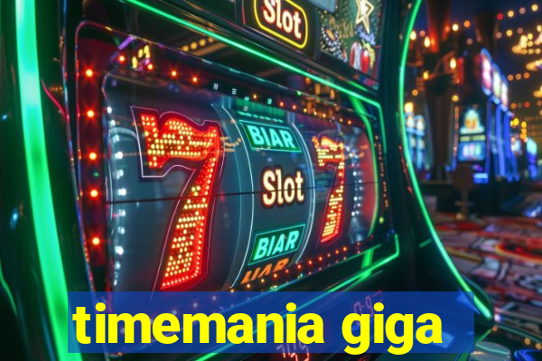 timemania giga-sena